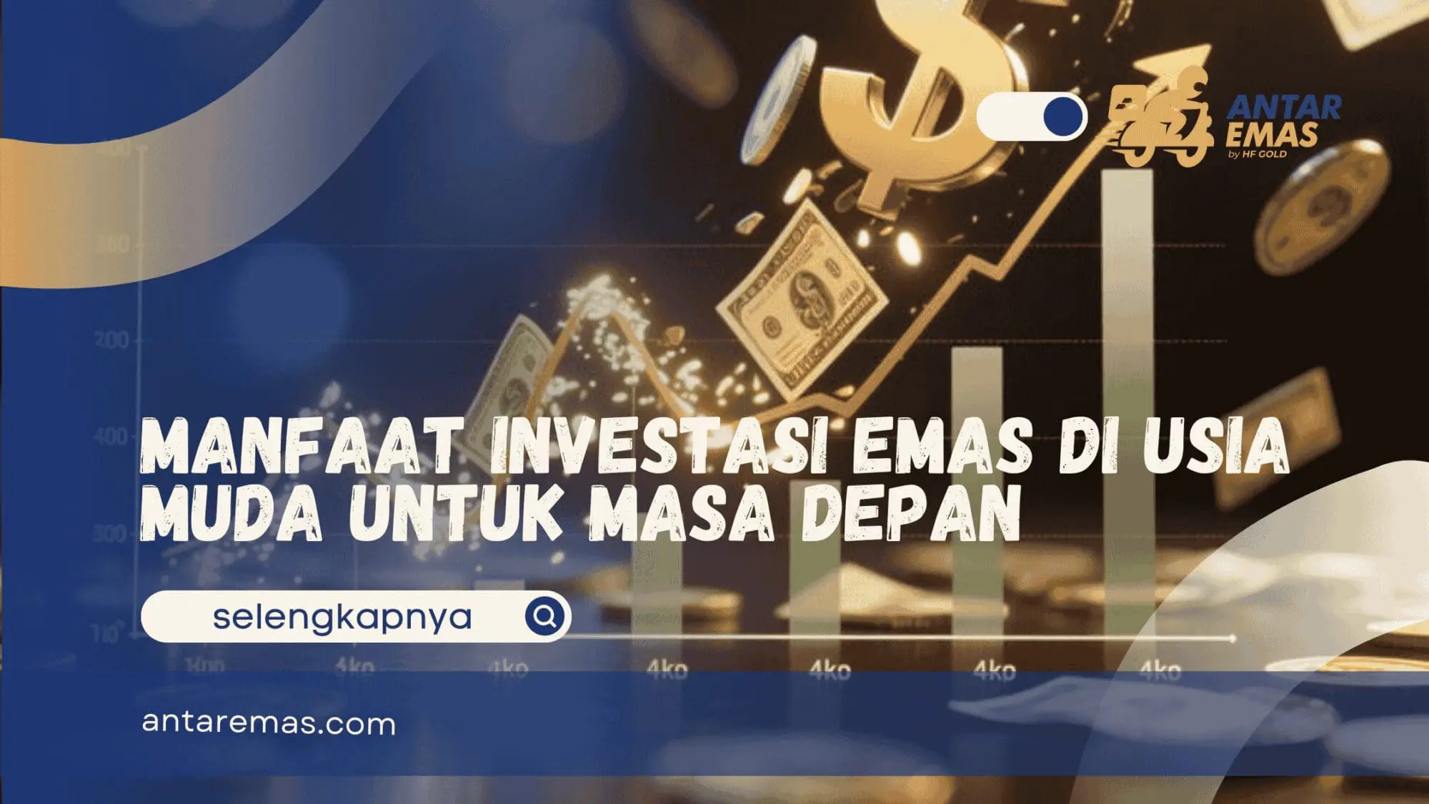 Manfaat Investasi Emas di Usia Muda