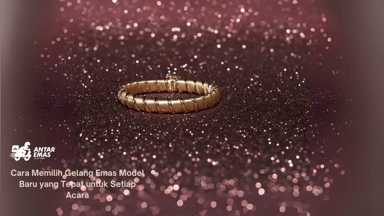 Gelang Emas Model Baru