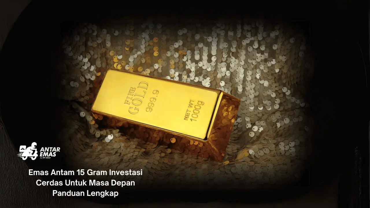 emas Antam 15 gram