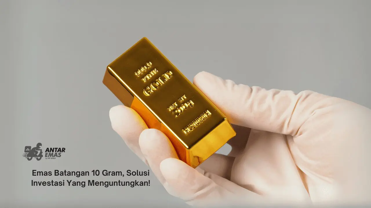 Emas Batangan 10 Gram