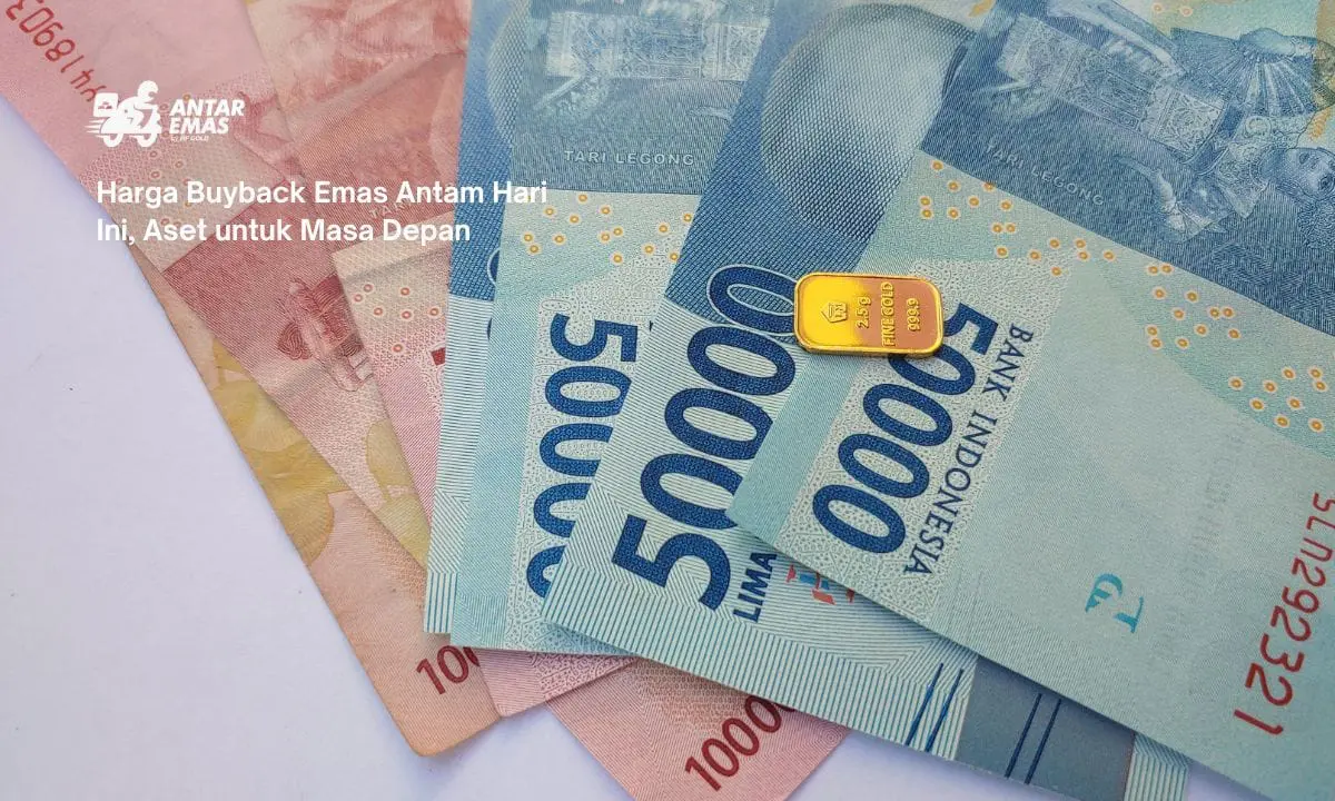 Harga Buyback Emas Antam Hari Ini, Aset untuk Masa Depan