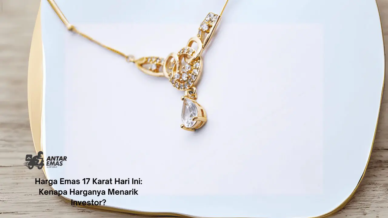 Harga Emas 17 Karat Hari Ini
