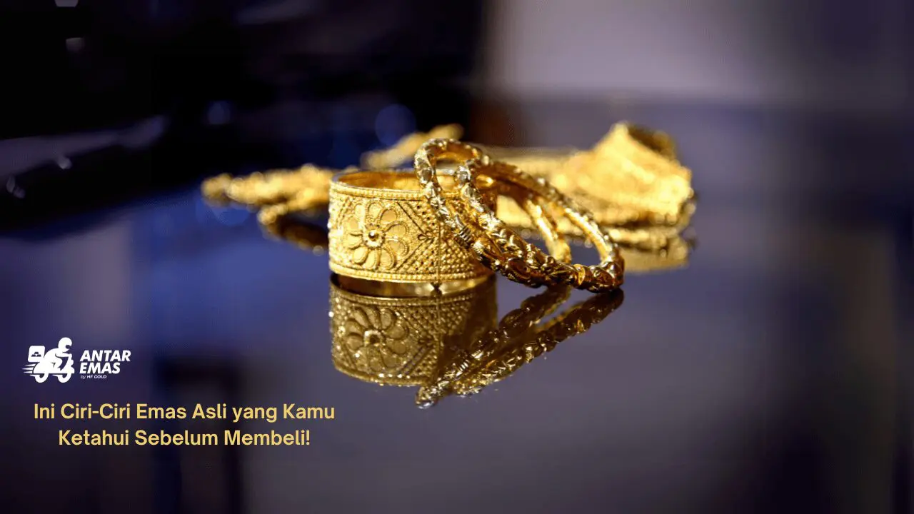 Ciri-Ciri Emas Asli