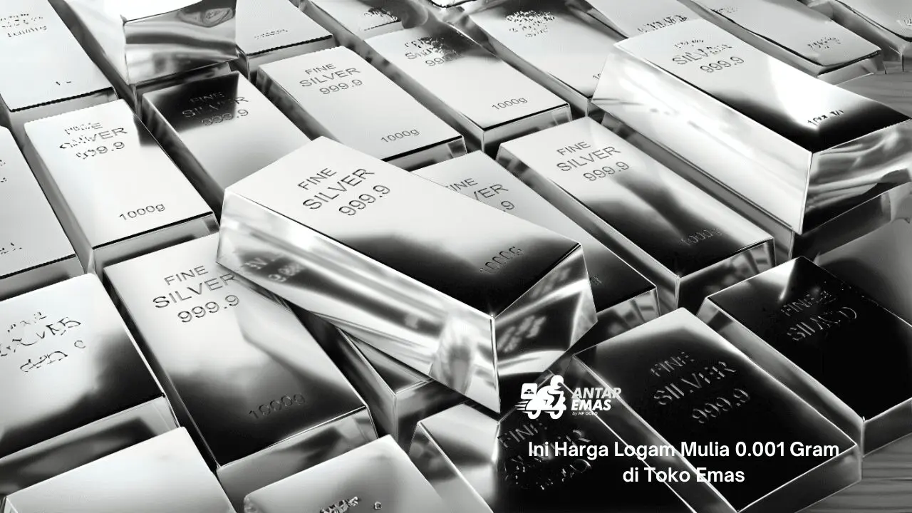 Harga Logam Mulia 0.001 Gram di Toko Emas