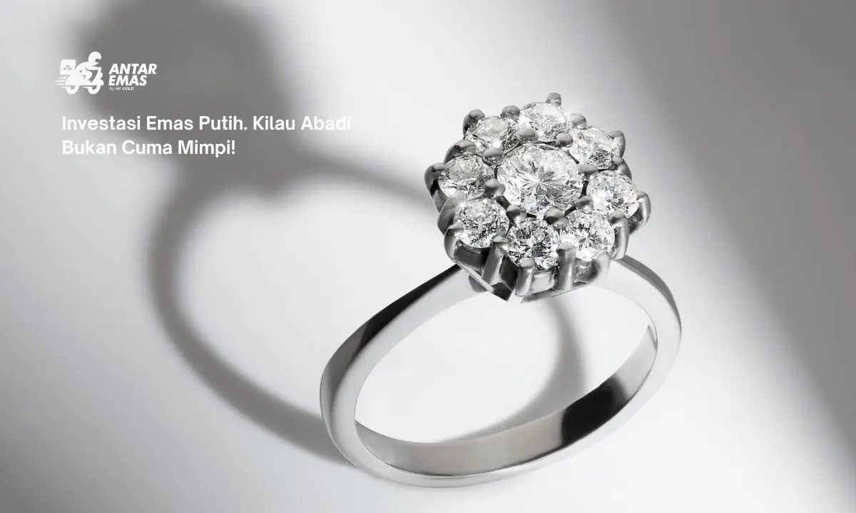 Investasi Emas Putih. Kilau Abadi Bukan Cuma Mimpi!