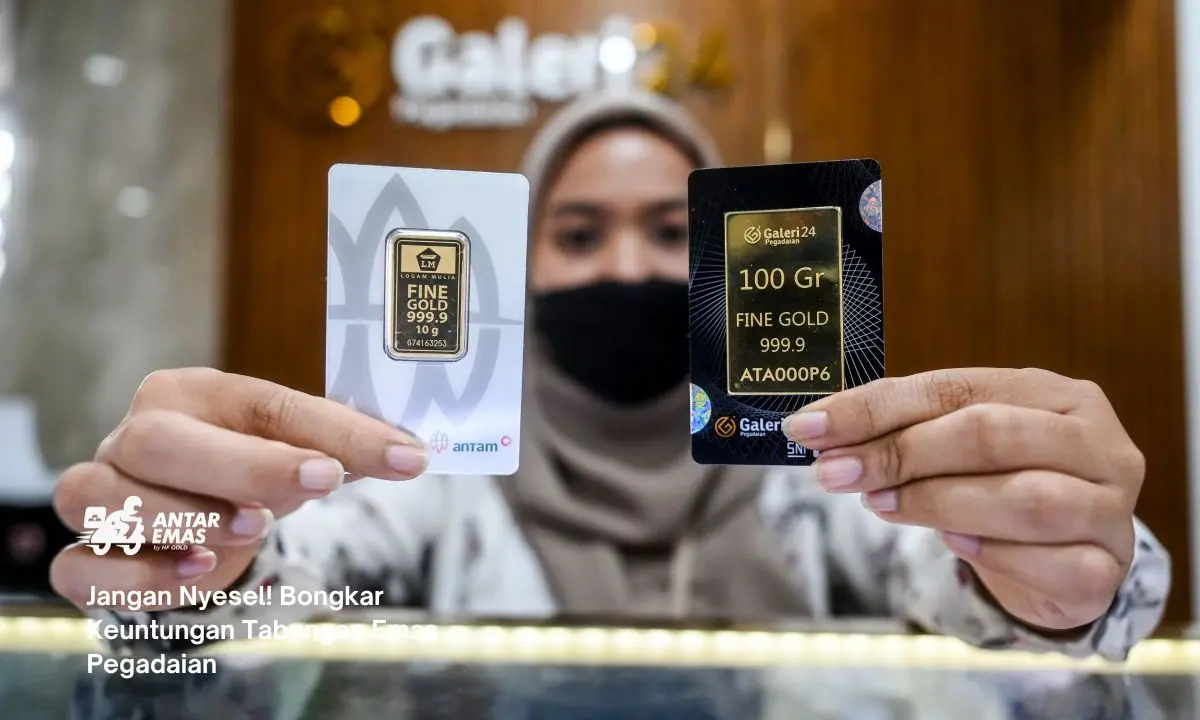 Jangan Nyesel! Bongkar Keuntungan Tabungan Emas Pegadaian