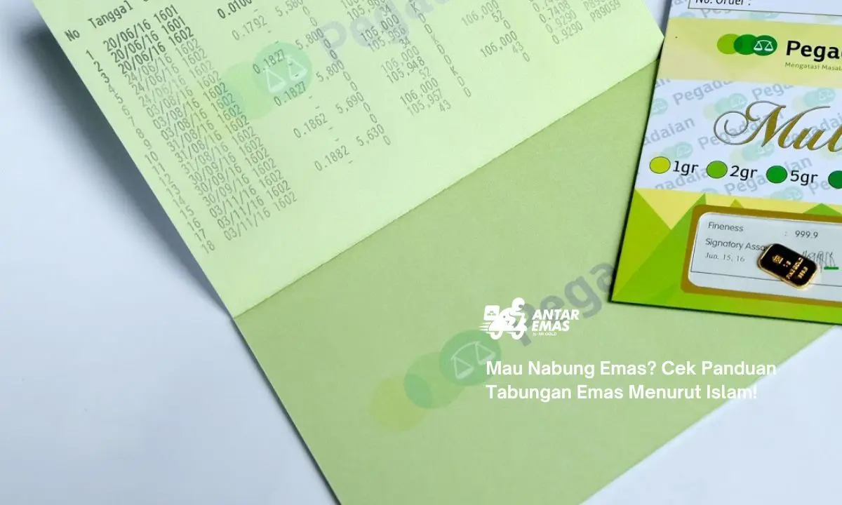 Mau Nabung Emas? Cek Panduan Tabungan Emas Menurut Islam!