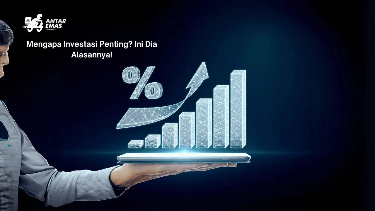 mengapa investasi penting