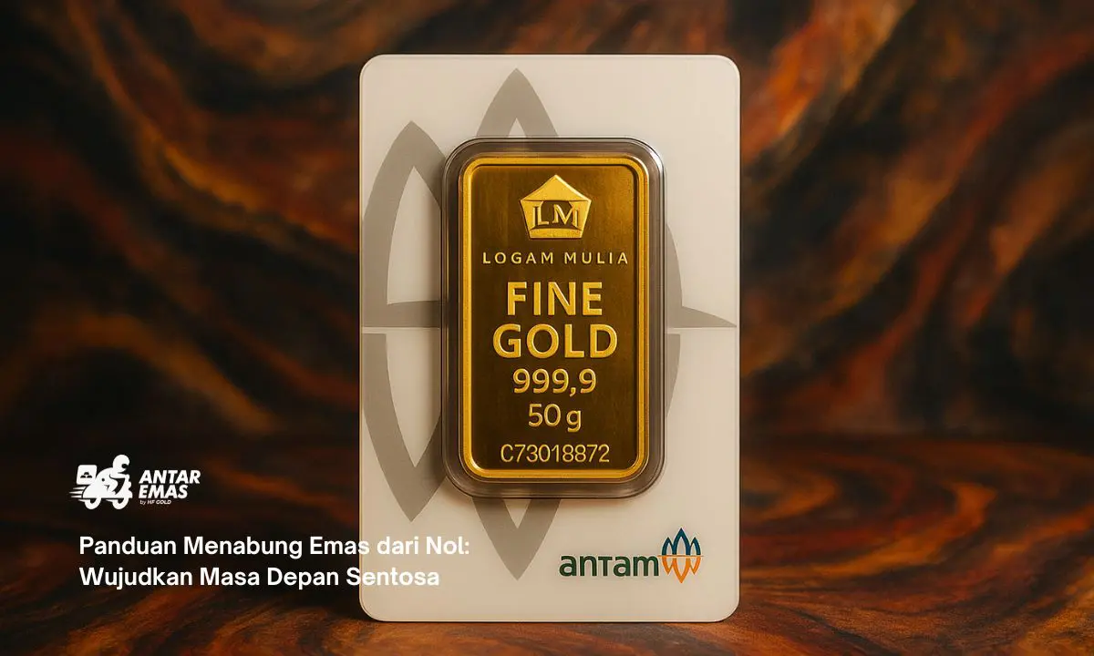 Panduan Menabung Emas dari Nol: Wujudkan Masa Depan Sentosa