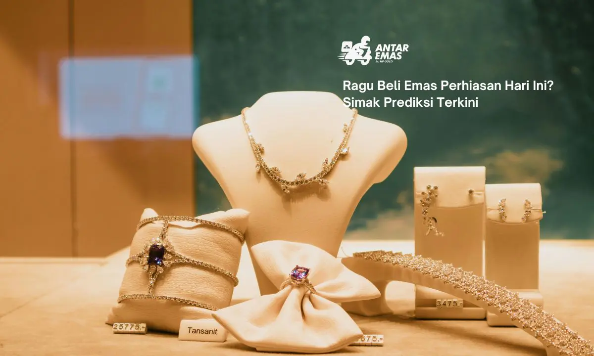 Ragu Beli Emas Perhiasan Hari Ini? Simak Prediksi Terkini
