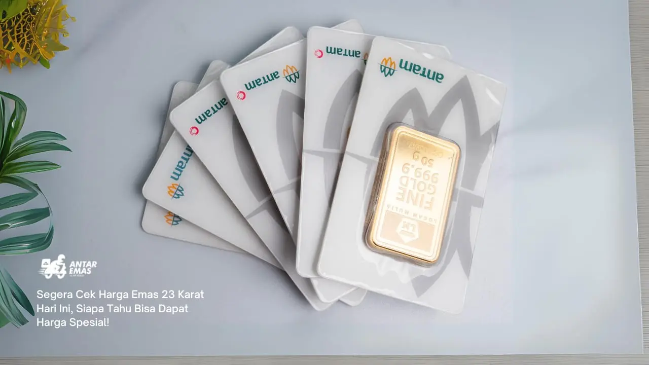 Segera Cek Harga Emas 23 Karat Hari Ini, Siapa Tahu Bisa Dapat Harga Spesial!