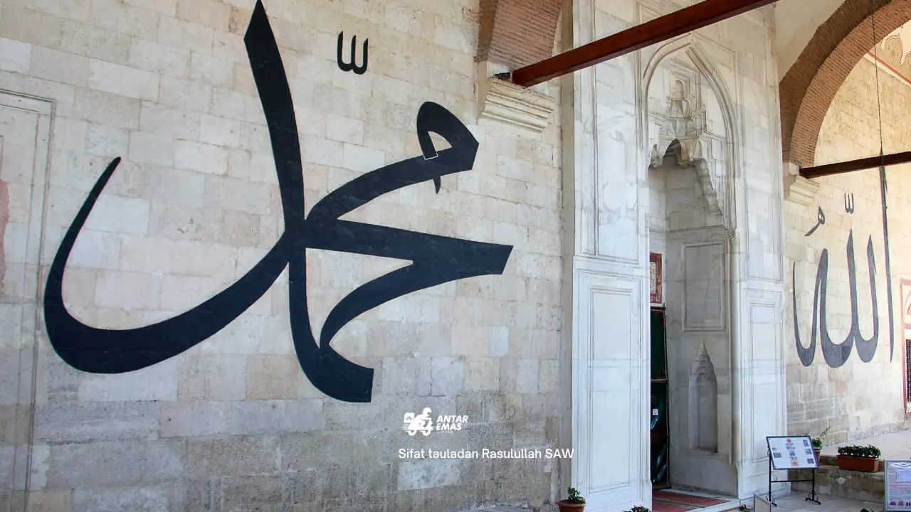 Sifat tauladan Rasulullah SAW