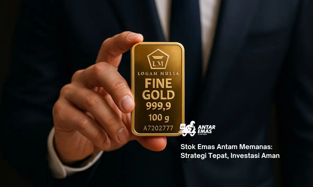 Stok Emas Antam Memanas: Strategi Tepat, Investasi Aman