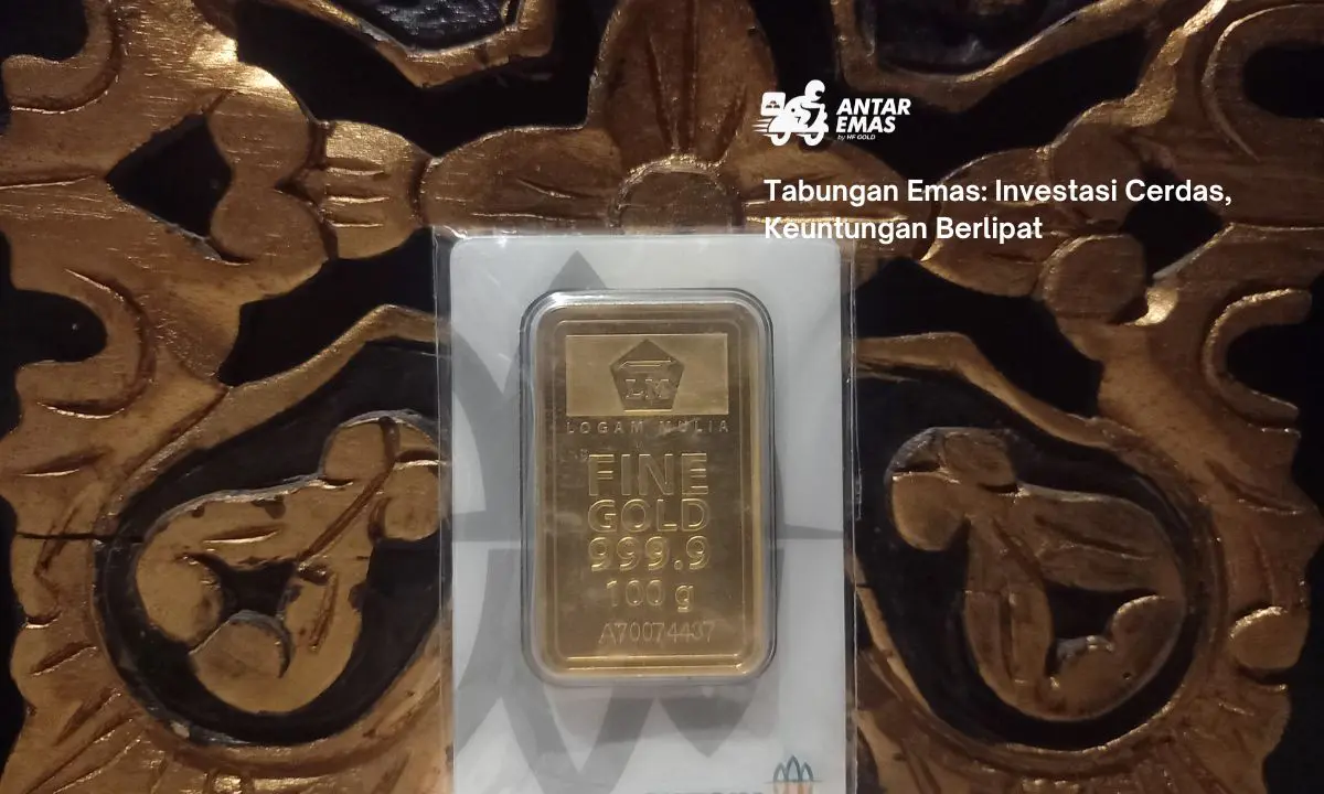 Tabungan Emas: Investasi Cerdas, Keuntungan Berlipat