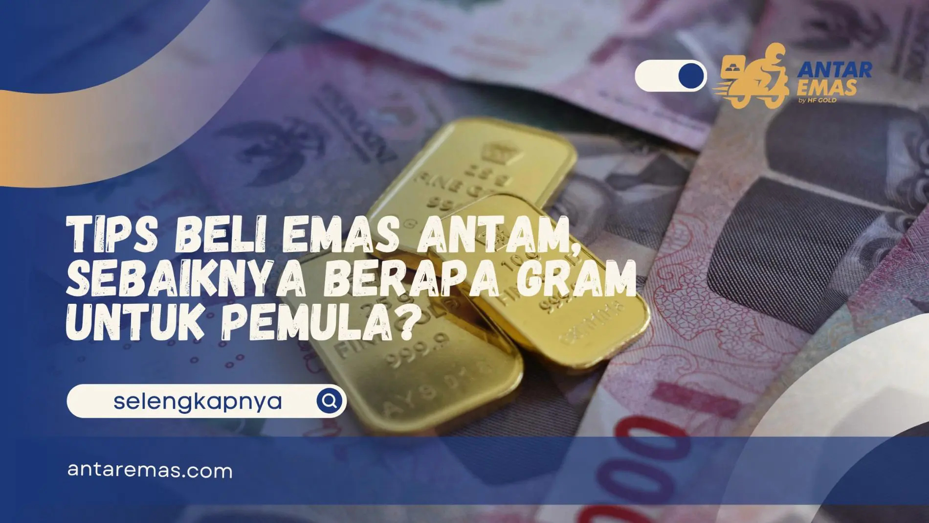Tips Beli Emas Antam