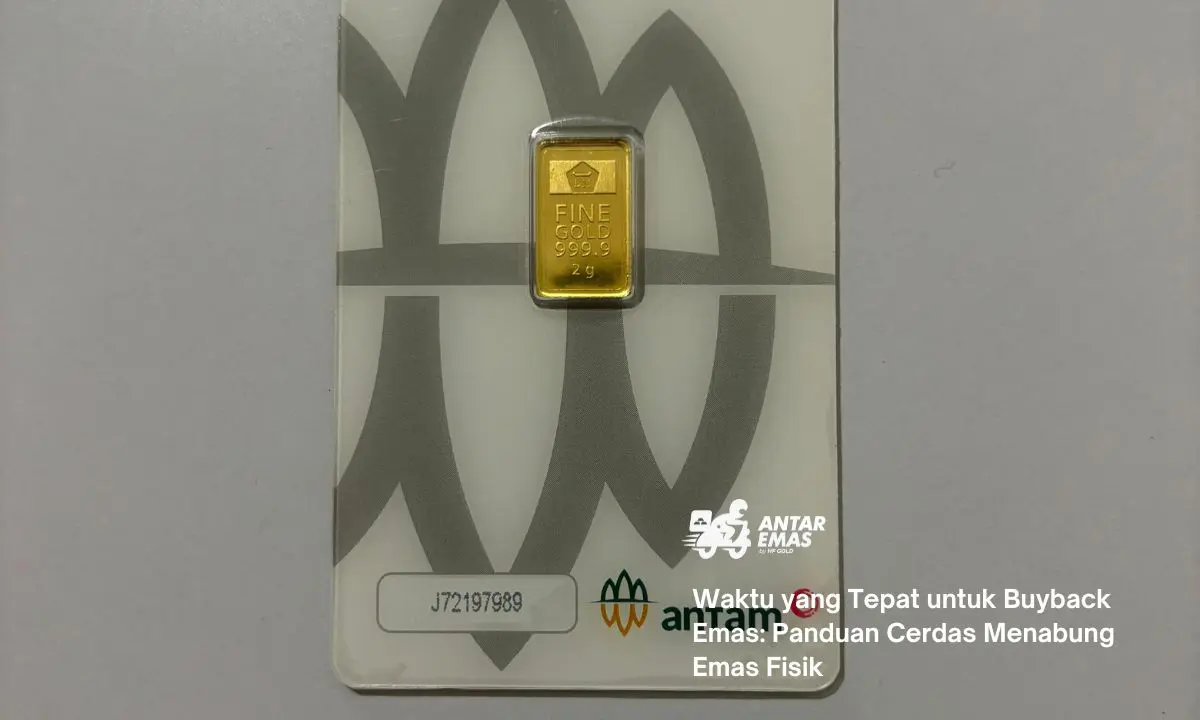 Waktu yang Tepat untuk Buyback Emas: Panduan Cerdas Menabung Emas Fisik