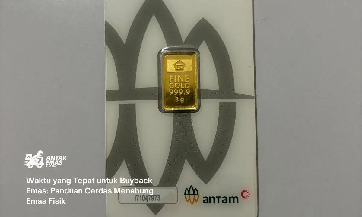 Waktu yang Tepat untuk Buyback Emas: Panduan Cerdas Menabung Emas Fisik