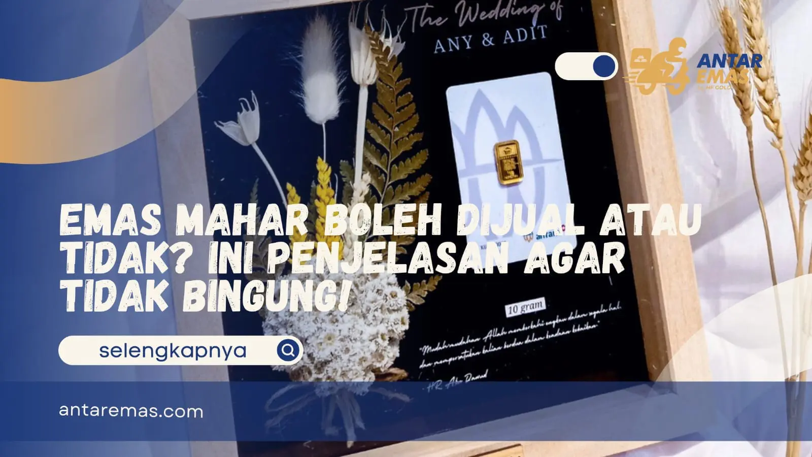 Emas Mahar Boleh DijuaL