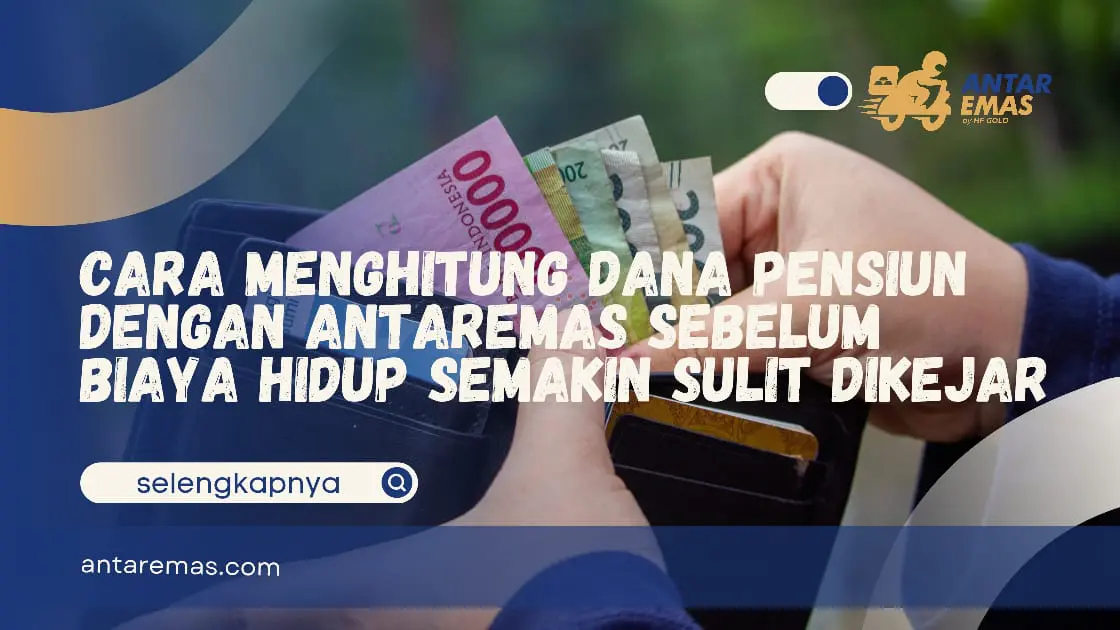 Cara Menghitung Dana Pensiun