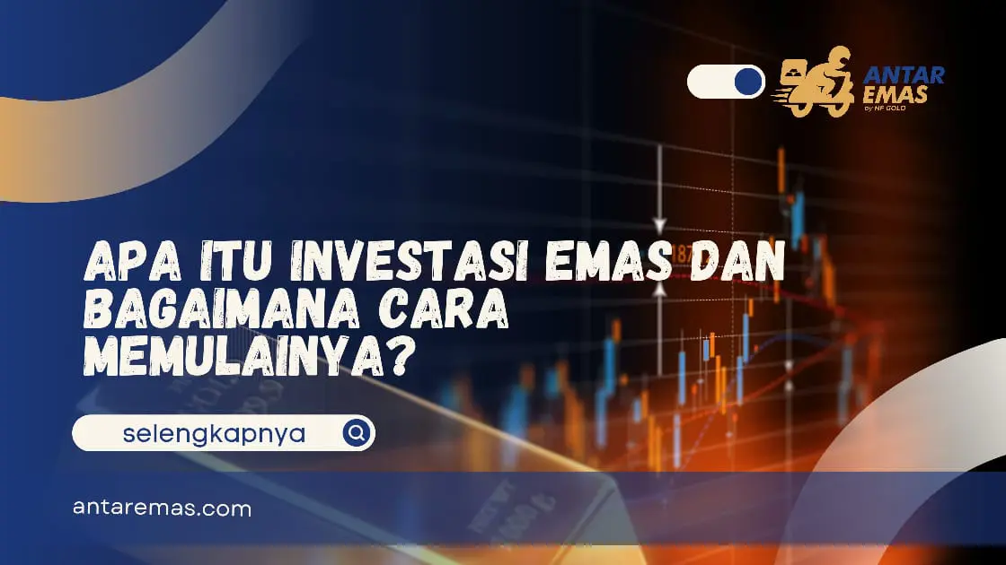 apa itu investasi emas