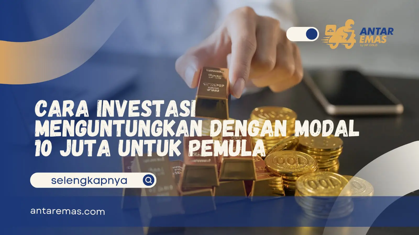 Investasi Menguntungkan dengan Modal 10 Juta