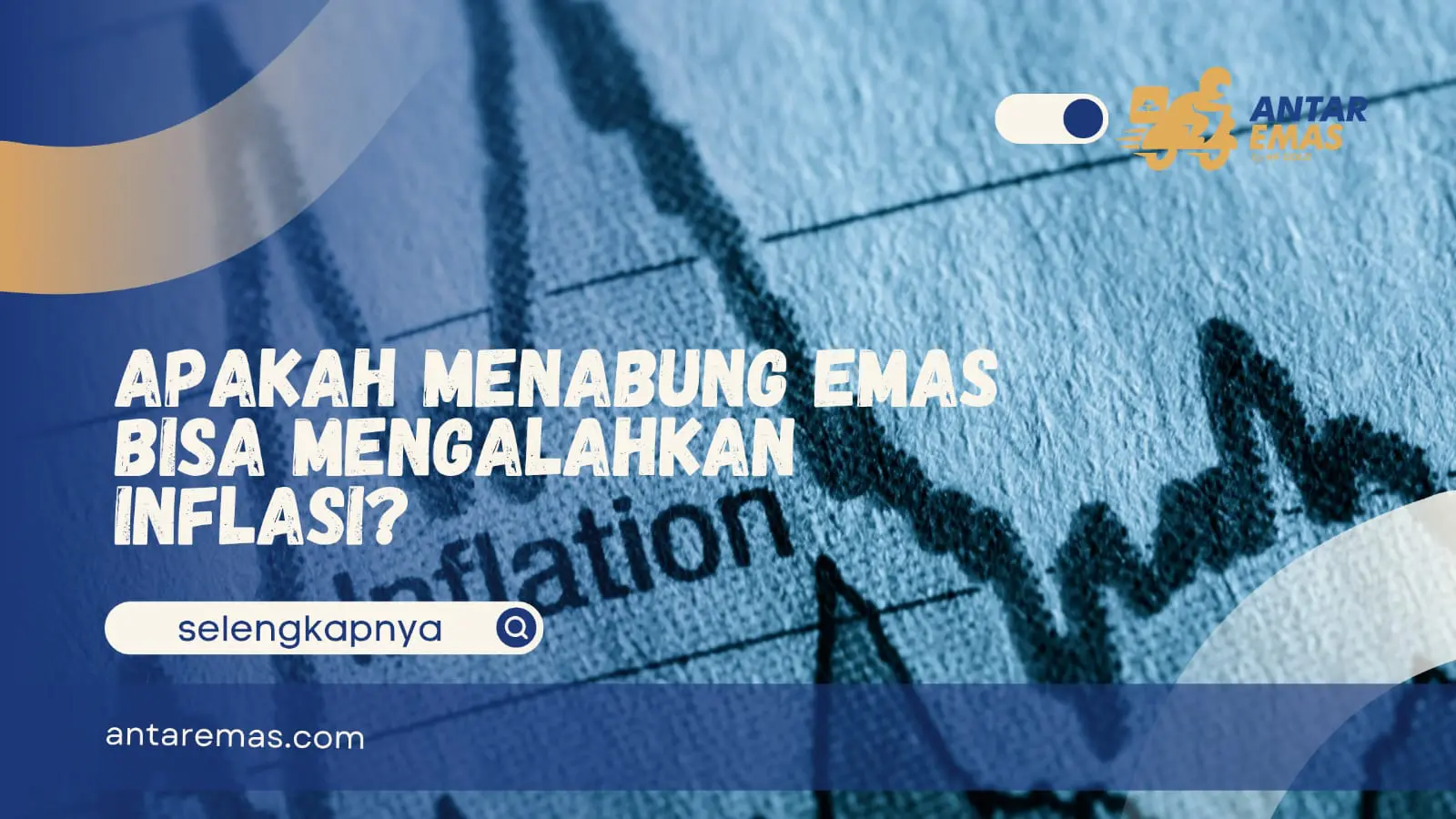 Apakah Menabung Emas Bisa Mengalahkan Inflasi?