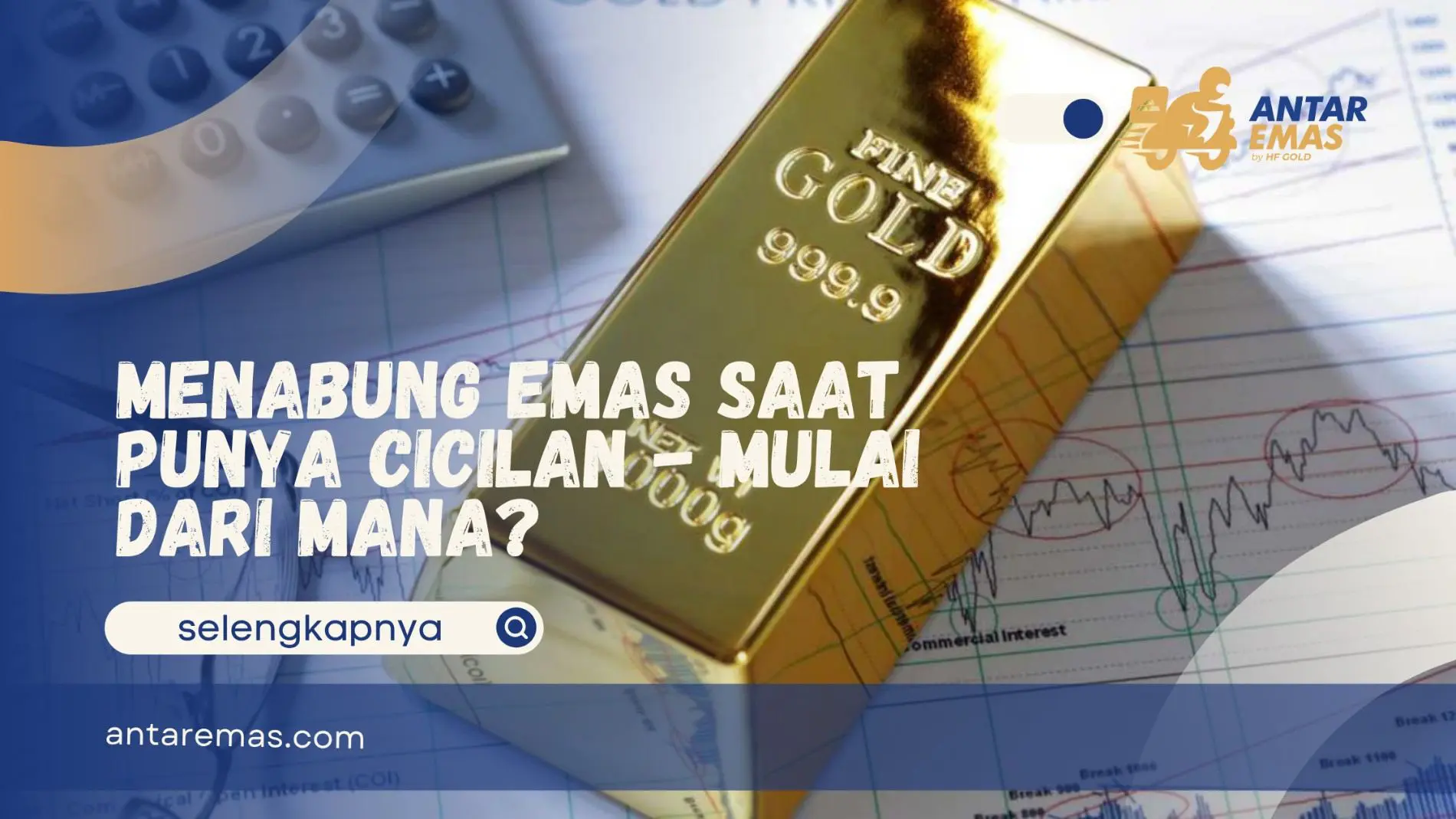 Menabung Emas Saat Punya Cicilan