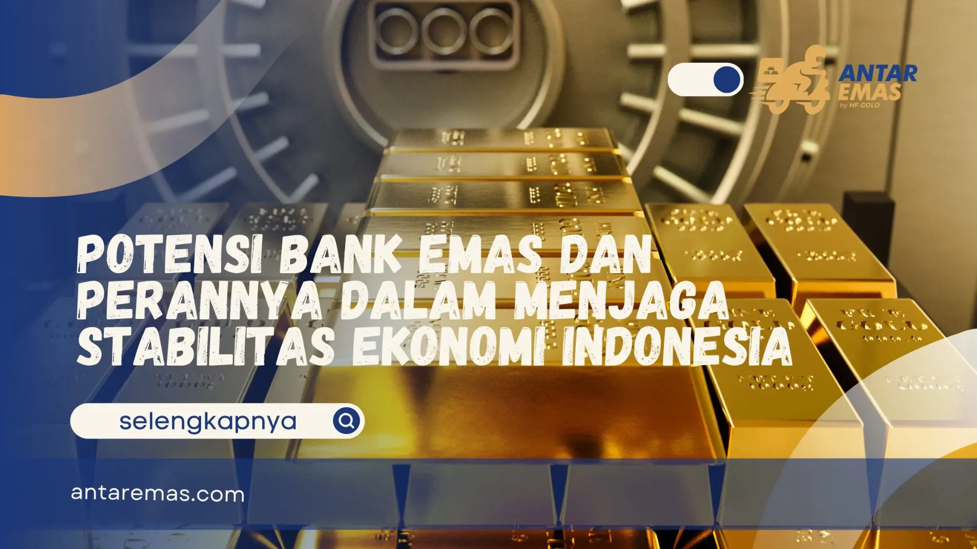 Bank Emas dan Perannya