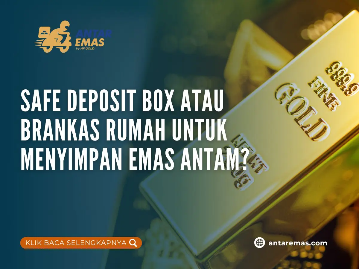 Menyimpan Emas Antam