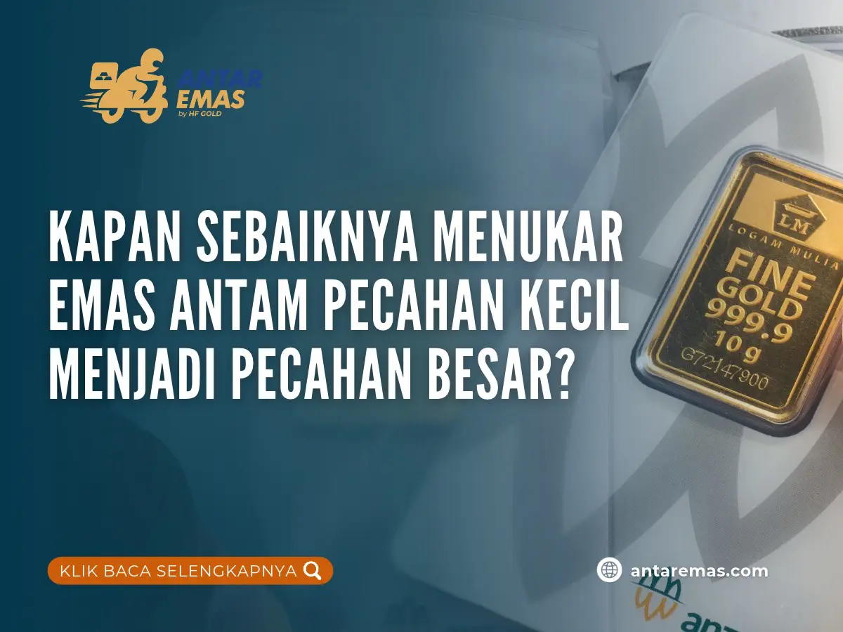 Menukar Emas Antam