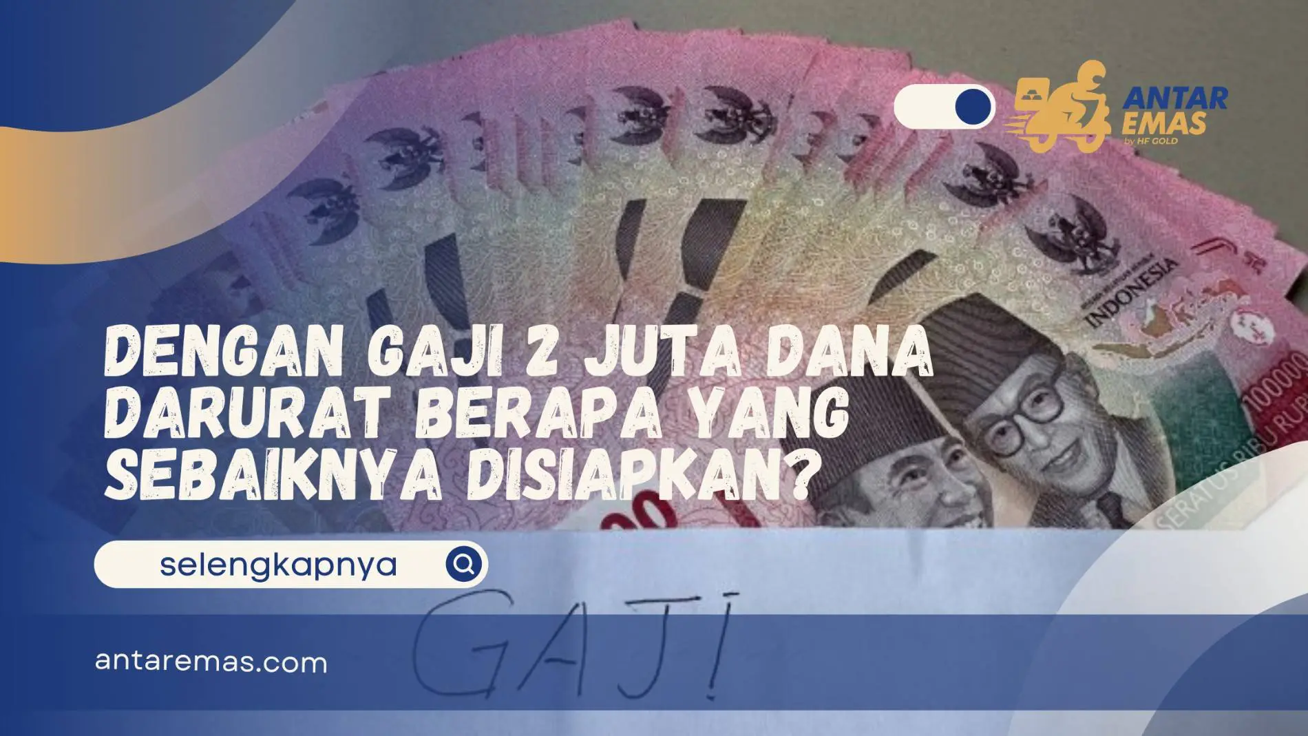 Gaji 2 Juta Dana Darurat Berapa