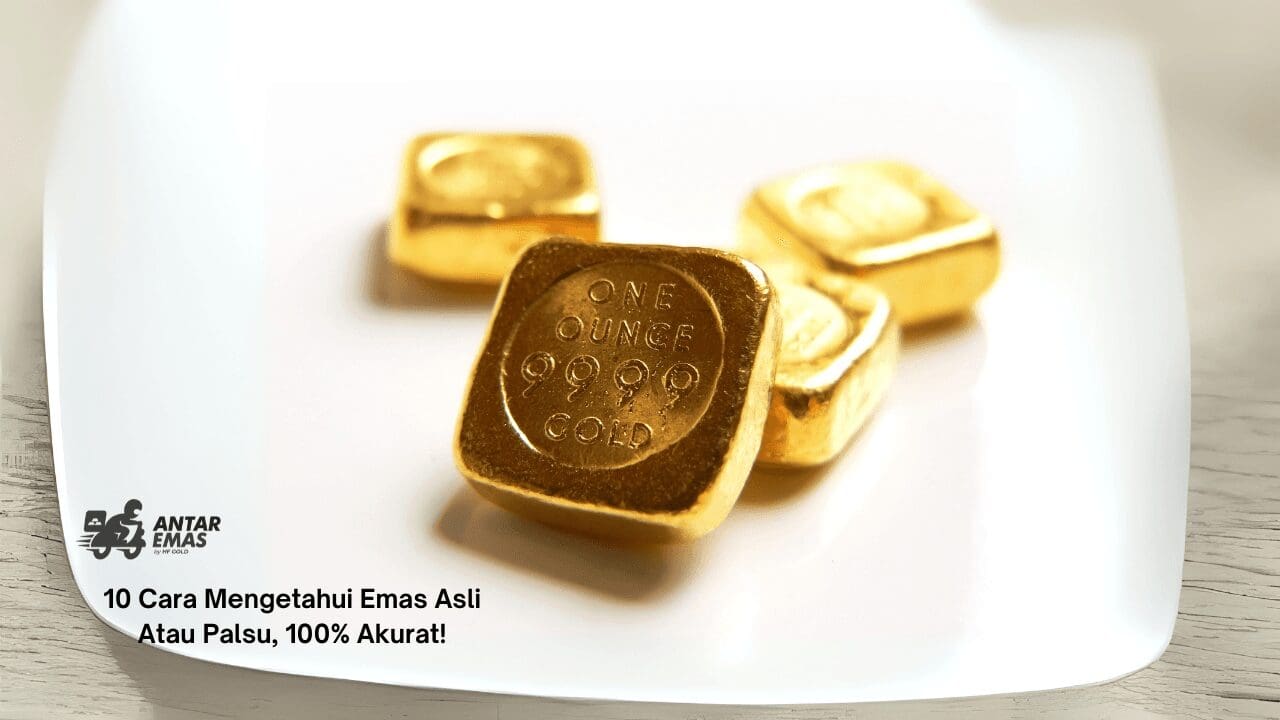 Cara Mengetahui Emas Asli Atau Palsu
