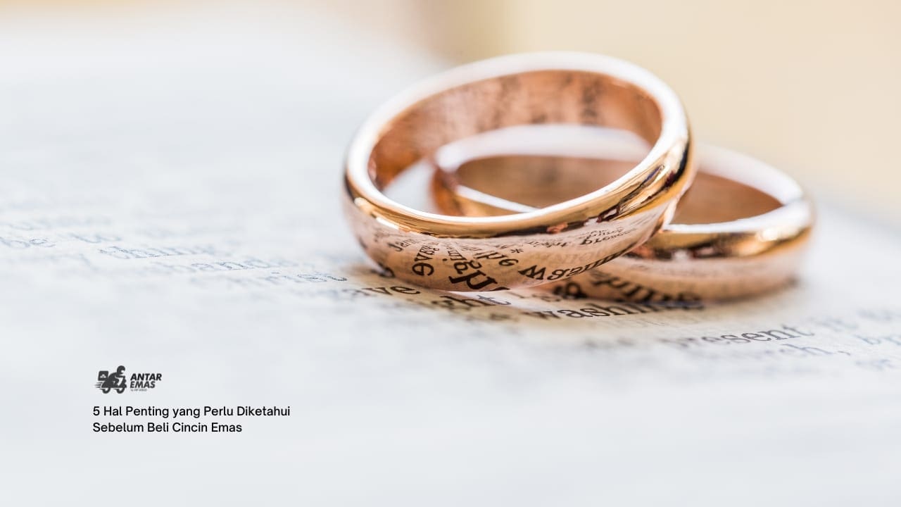 5 Hal Penting Beli Cincin Emas