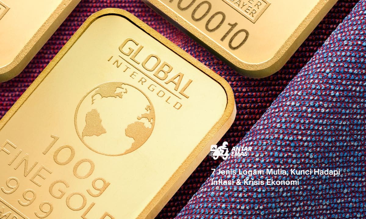 7 Jenis Logam Mulia, Kunci Hadapi Inflasi & Krisis Ekonomi
