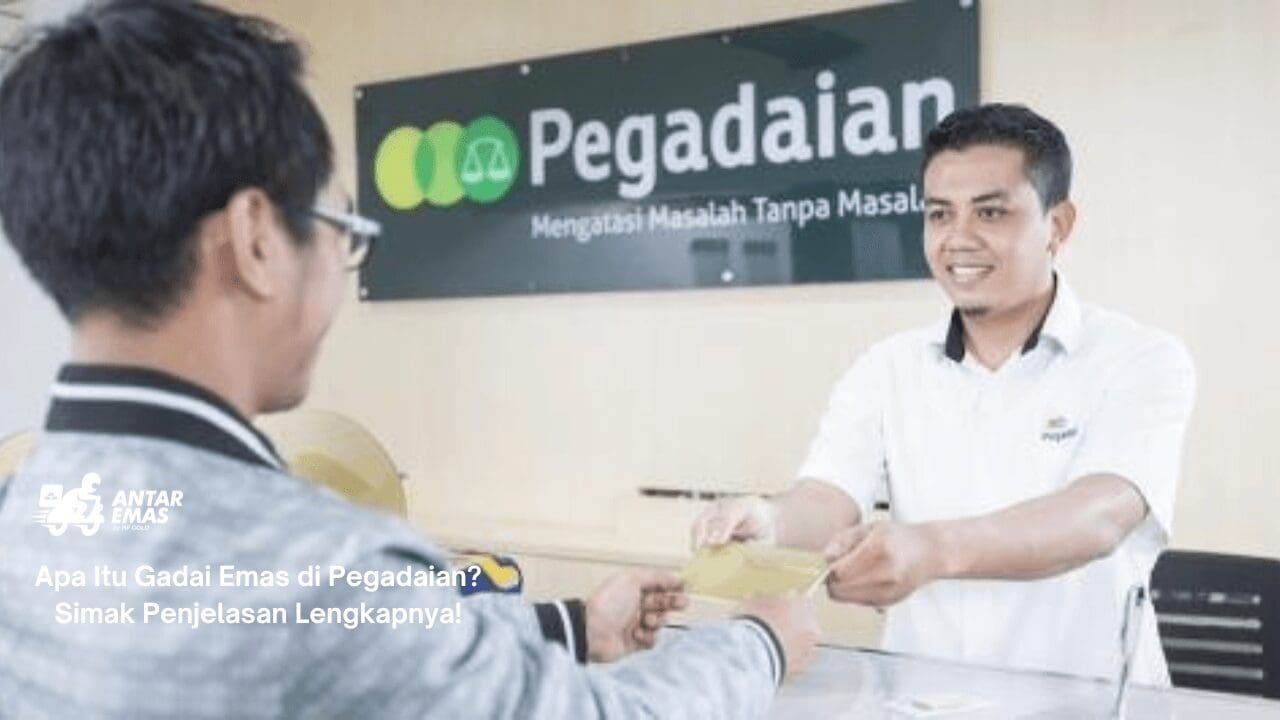 Gadai Emas di Pegadaian