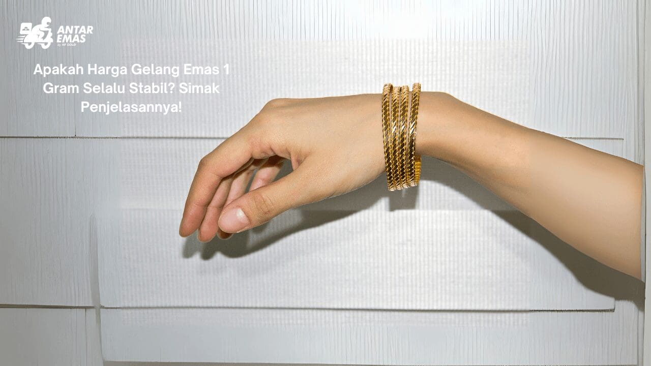 Harga Gelang Emas 1 Gram