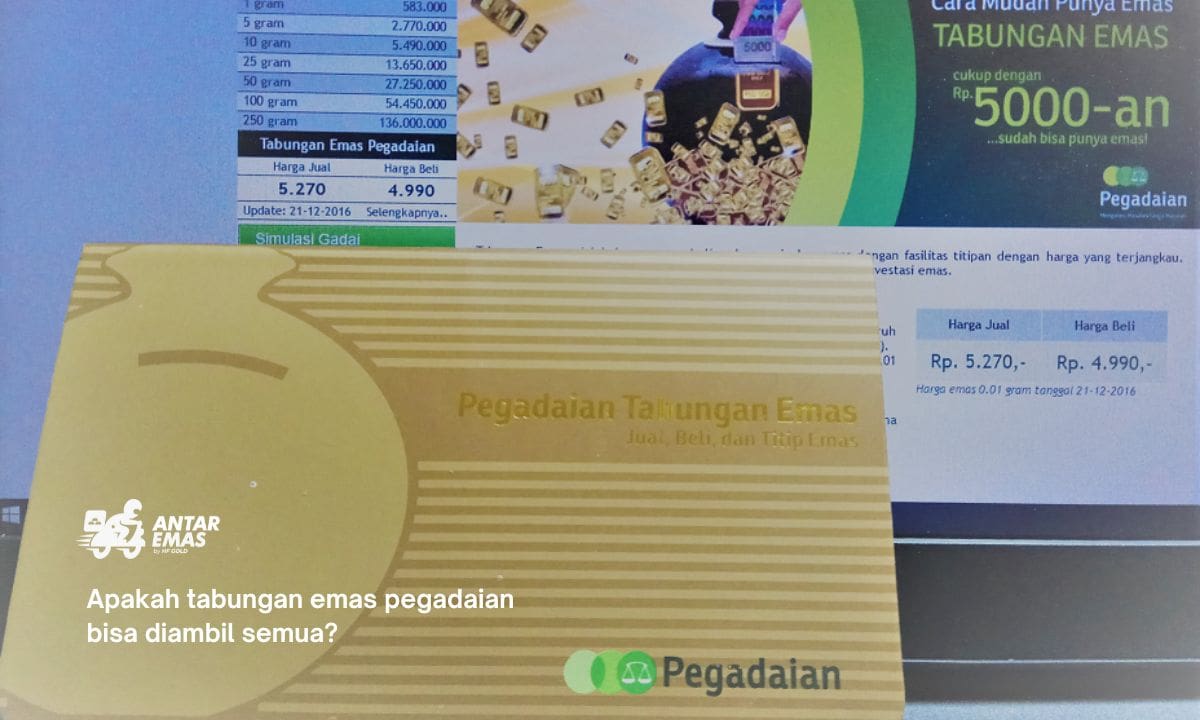 Apakah tabungan emas pegadaian bisa diambil semua?
