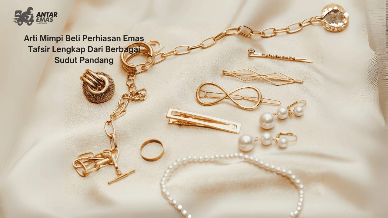Mimpi Beli Perhiasan Emas