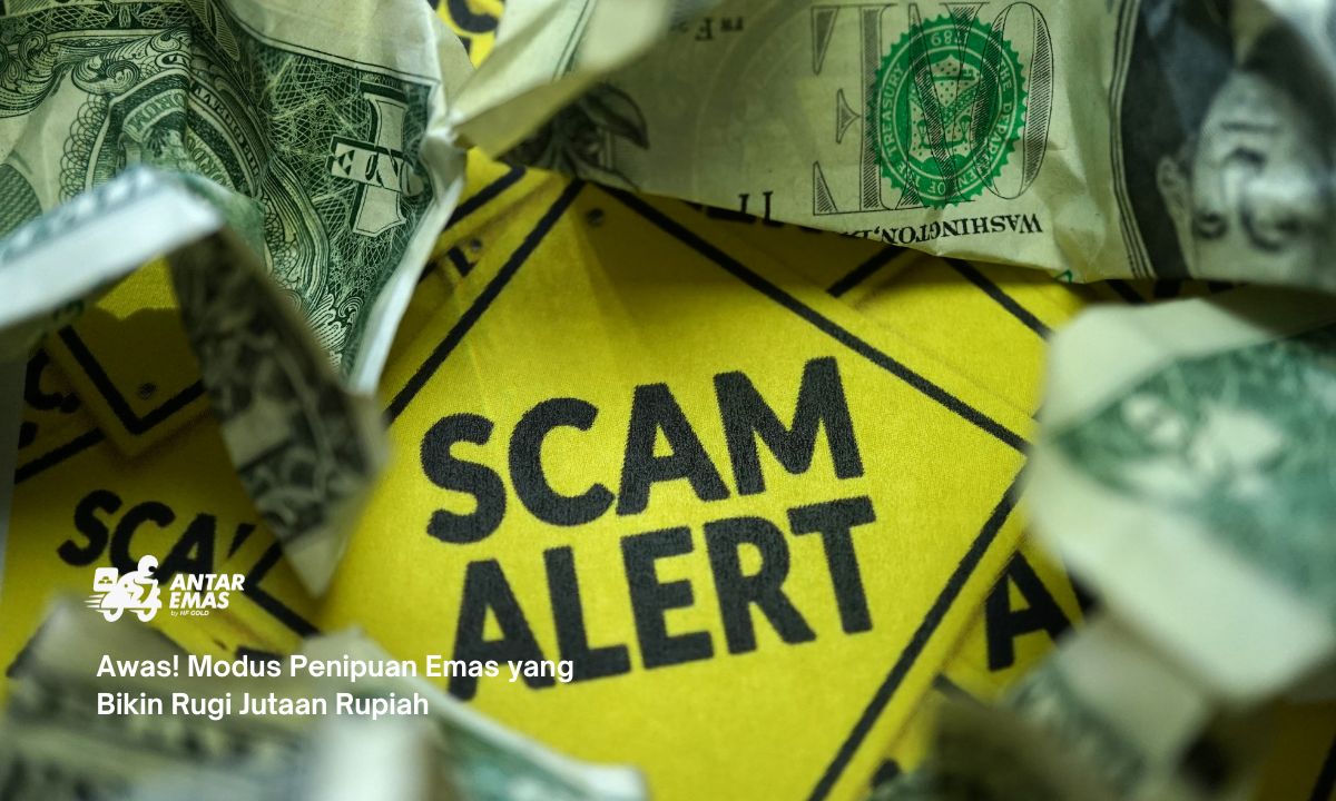 Awas! Modus Penipuan Emas yang Bikin Rugi Jutaan Rupiah