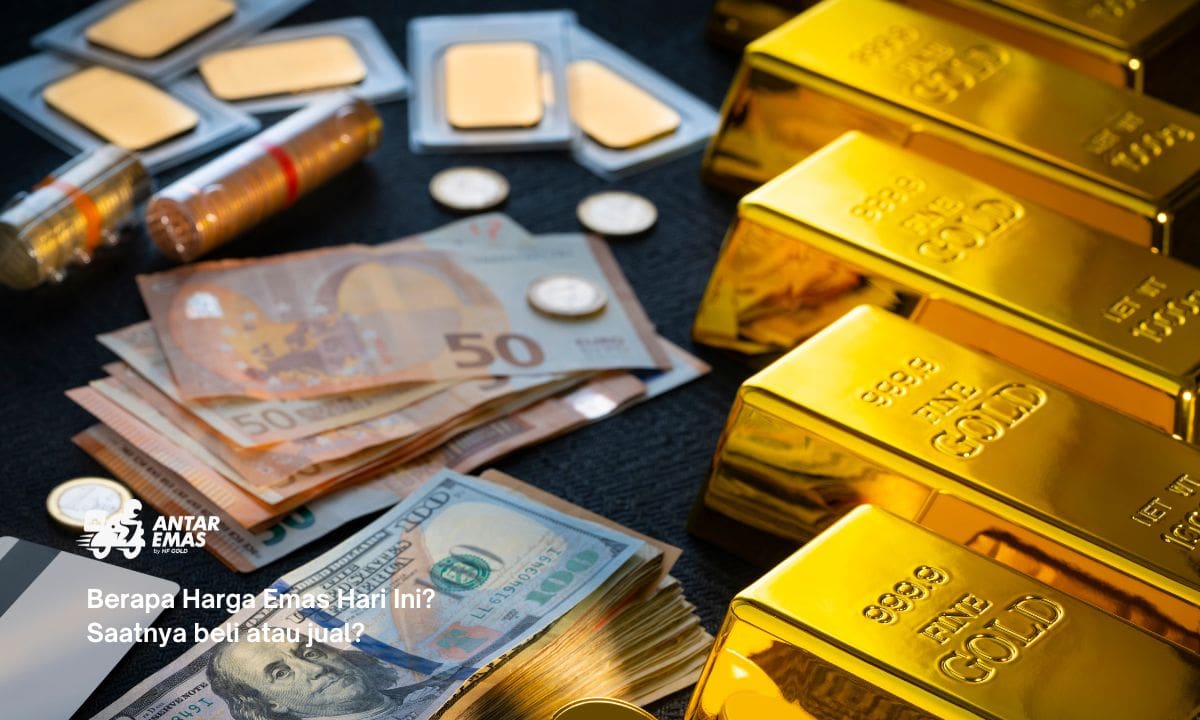 Berapa Harga Emas Hari Ini? Saatnya beli atau jual?