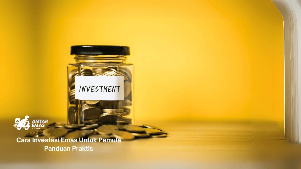 Cara Investasi Emas Antam