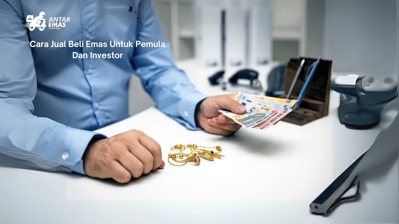 Cara Jual Beli Emas