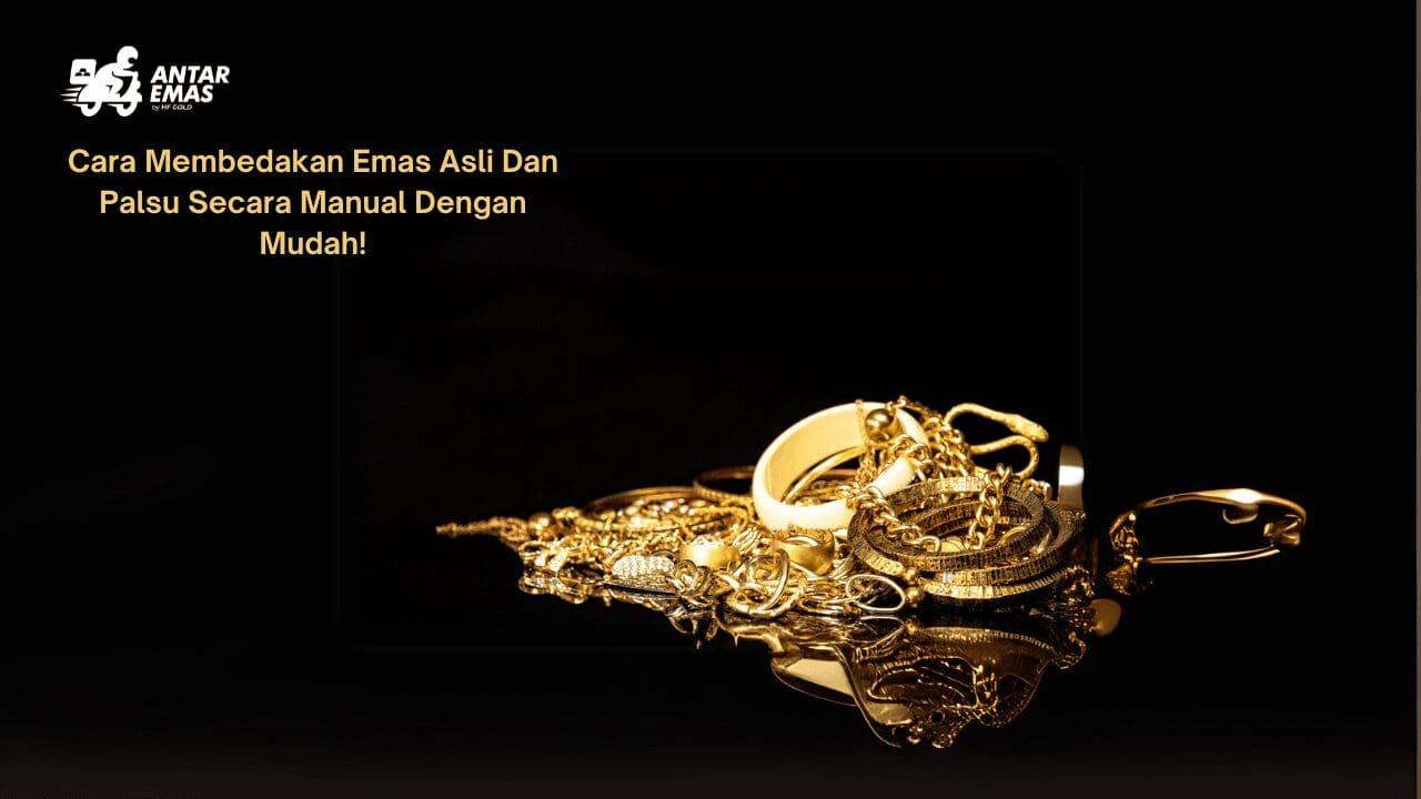 cara membedakan emas asli dan palsu