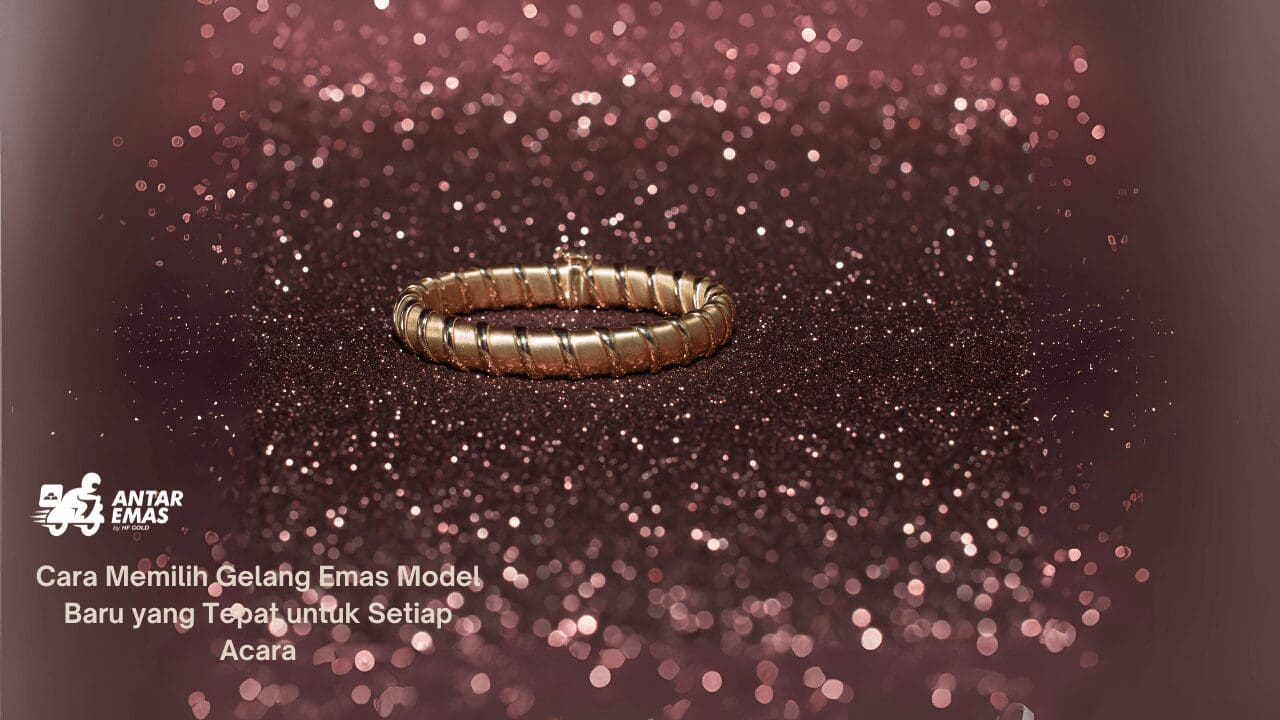 Gelang Emas Model Baru