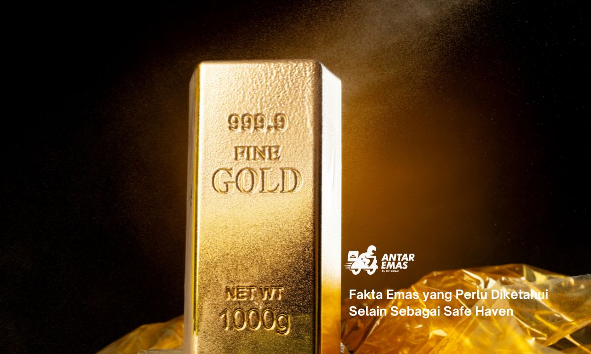 Fakta Emas yang Perlu Diketahui Selain Sebagai Safe Haven