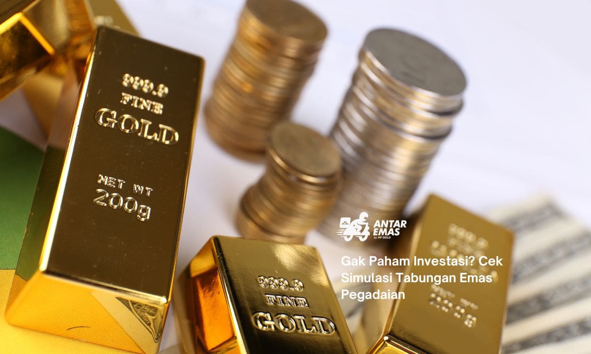 Gak Paham Investasi? Cek Simulasi Tabungan Emas Pegadaian