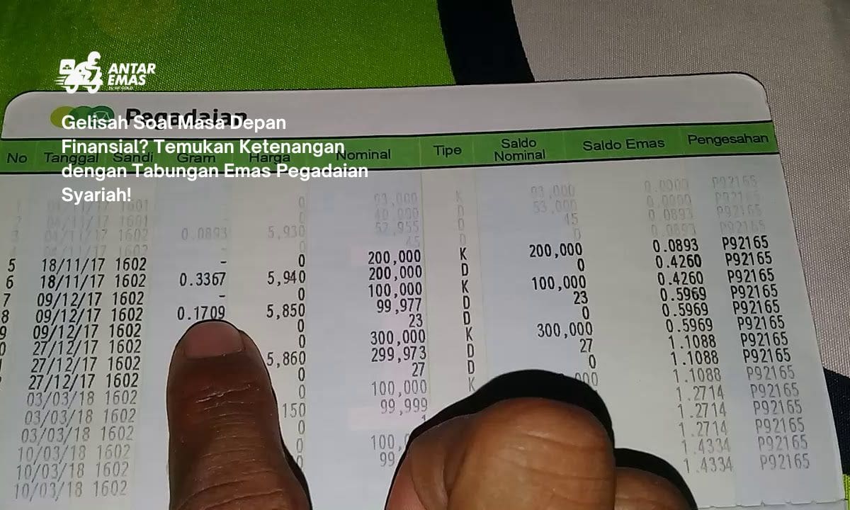 Gelisah Soal Masa Depan Finansial? Temukan Ketenangan dengan Tabungan Emas Pegadaian Syariah!