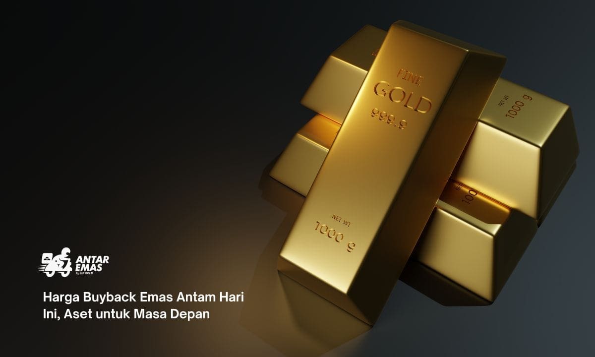 Harga Buyback Emas Antam Hari Ini, Aset untuk Masa Depan