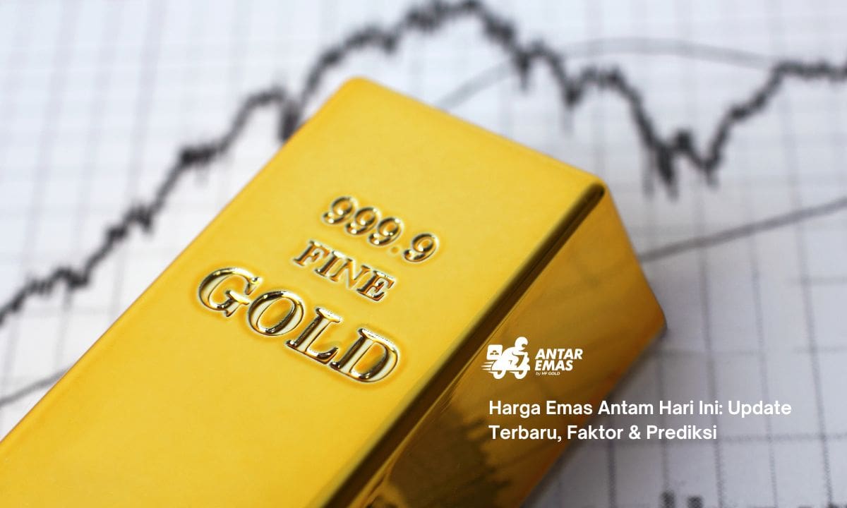 Harga Emas Antam Hari Ini: Update Terbaru, Faktor & Prediksi