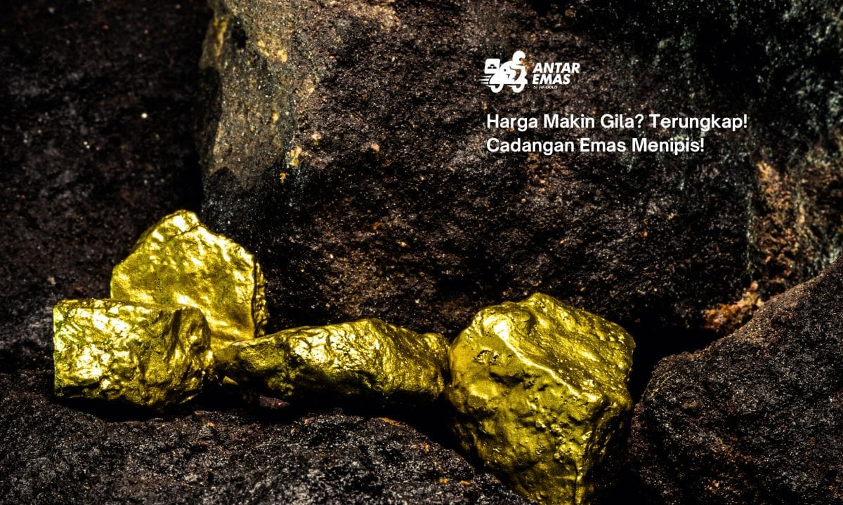 Harga Makin Gila? Terungkap! Cadangan Emas Menipis!